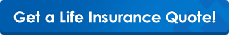Get a Life Insurance Quote